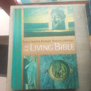 ILLUSTRATED FAMILY ENCYCLOPEDIA OF THE LIVING BIBLE