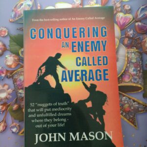 CONQUERING AN ENEMY CALLED AVERAGE
