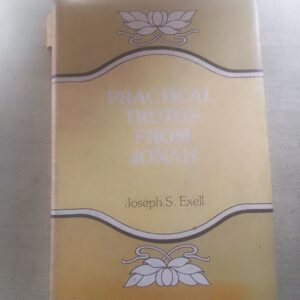 PRACTICAL TRUTHS ABOUT JONAH