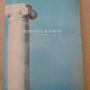 PROPHETS AND KINGS, DISCOVERY GUIDE