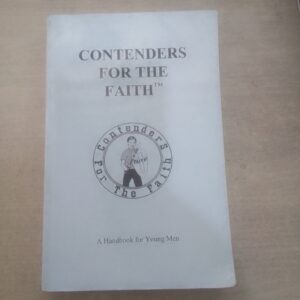 CONTENDERS FOR THE FAITH