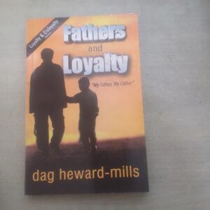 FATHERS AND LOYALTY