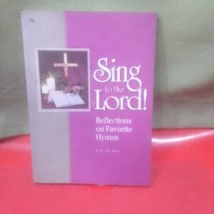 SING TO THE LORD