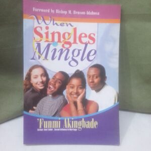 WHEN SINGLES MINGLE